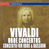 Různí interpreti – Vivaldi: Oboe Concertos Nos. 8, 12 & 13 - Oboe and Bassoon RV 571