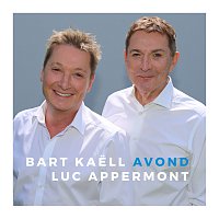 Bart Kaell, Luc Appermont – Avond
