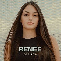 RENEE – Offline