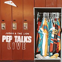 Judah & the Lion – Pep Talks Live