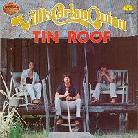 Willis, Carlan & Quinn – Tin Roof