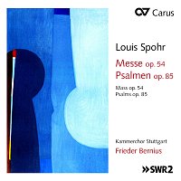 Kammerchor Stuttgart, Frieder Bernius – Spohr: Mass in C Minor, Op. 54;  3 Psalms, Op. 85