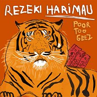 Poor Too Geez – Rezeki Harimau