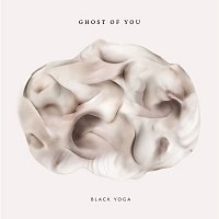 Ghost of You – Black Yoga CD