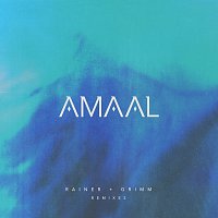 Amaal – Rainer + Grimm Remixes