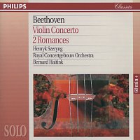 Henryk Szeryng, Concertgebouworkest, Bernard Haitink – Beethoven: Violin Concerto; Violin Romances Nos.1 & 2