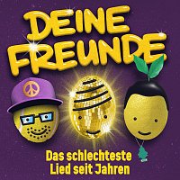 Deine Freunde – Das schlechteste Lied seit Jahren