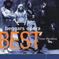 Beggars Opera – Time Machine - Beggars Opera - Best
