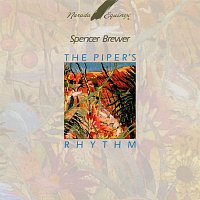 Spencer Brewer – The Piper's Rhythm