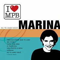 Marina – Eu Te Amo Voce