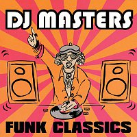 Různí interpreti – D.J. Masters: Funk Classics