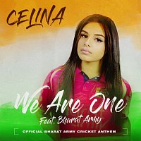 Celina Sharma, Bharat Army – We Are One [Official Bharat Army Cricket Anthem]