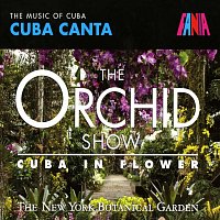 The Orchid Show: Cuba In Flower
