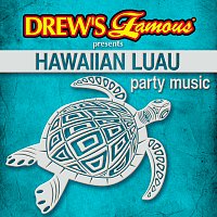 Přední strana obalu CD Drew's Famous Presents Hawaiian Luau Party Music