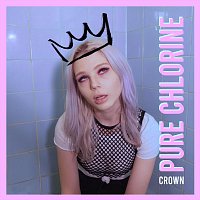 Pure Chlorine – Crown