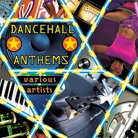 Various  Artists – Dancehall Anthems