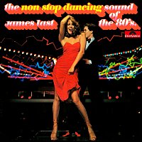 James Last – The Non Stop Dancing Sound Of The 80's