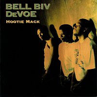 Bell Biv DeVoe – Hootie Mack