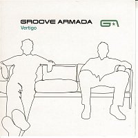 Groove Armada – Vertigo