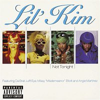 Lil' Kim – Not Tonight EP