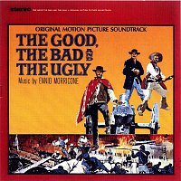 Přední strana obalu CD The Good, The Bad And The Ugly [Original Motion Picture Soundtrack / (Remastered & Expanded)]