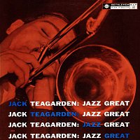 Jack Teagarden – Jazz Great (2014 Remastered Version)