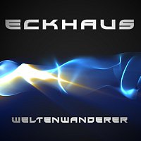Eckhaus – Weltenwanderer
