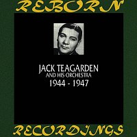 Jack Teagarden – 1944-1947 (HD Remastered)