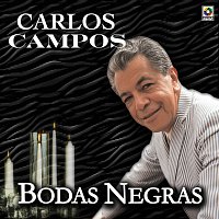 Carlos Campos – Bodas Negras