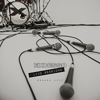 Excesso – Live Sessions [Rework 2023]
