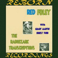 Red Foley – Radiozark Transcriptions (HD Remastered)
