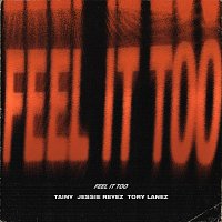 Tainy, Jessie Reyez, Tory Lanez – Feel It Too