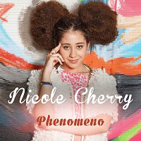 Nicole Cherry – Phenomeno