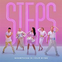 Steps – Something in Your Eyes