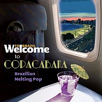 Přední strana obalu CD Welcome To COPACABANA - The Brazilian Melting Pop