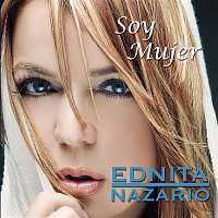 Ednita Nazario – Soy Mujer