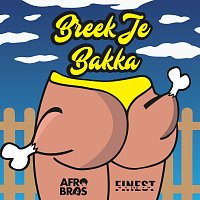 Afro Bros, Finest Sno – Breek Je Bakka