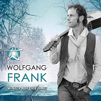 Wolfgang Frank – Winter auf der Haut