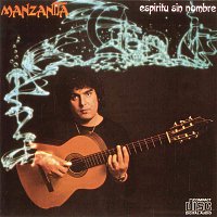 Manzanita – Espiritu Sin Nombre
