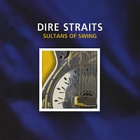 Dire Straits – Sultans Of Swing / Eastbound Train