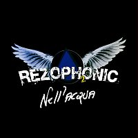 Rezophonic – Nell'acqua