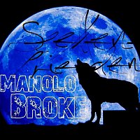 Manolo Broke – Seelenfrieden