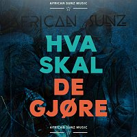 African Sunz – Hva Skal De Gjore