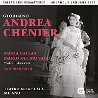 Přední strana obalu CD Giordano: Andrea Chénier (1955 - Milan) - Callas Live Remastered