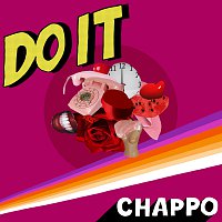 CHAPPO – DO IT