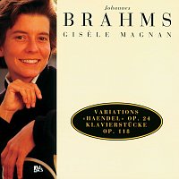 Gisele Magnan – Brahms: Variations and Fugue on a Theme by Handel, Op.24
