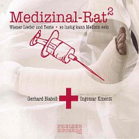 Gerhard Blaboll, Ingomar Kmentt – Medizinal-Rat? - Wiener Lieder und Texte