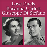 Rosanna Carteri, Giuseppe di Stefano – Love Duets