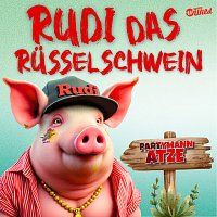 Partymann Atze – Rudi das Russelschwein