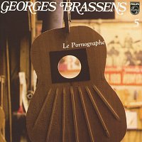 Georges Brassens – Le Pornographe-Vol 5